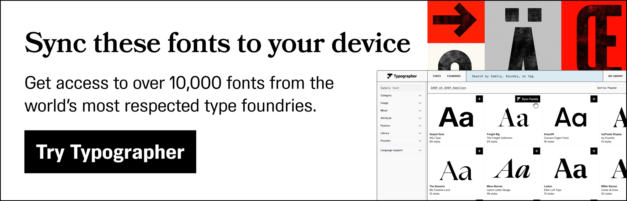 Sync these fonts to your device. Try Typographer